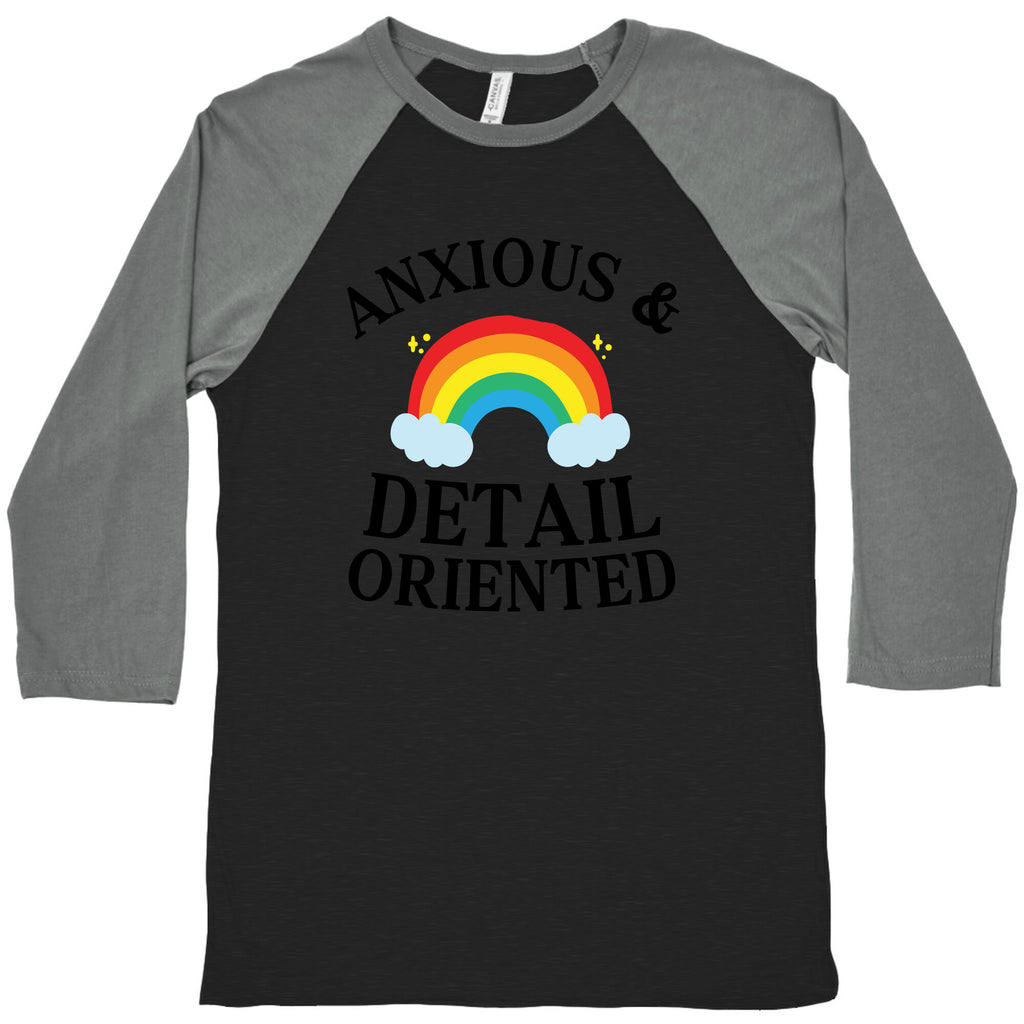 Anxious & Detail-oriented Baseball Tee