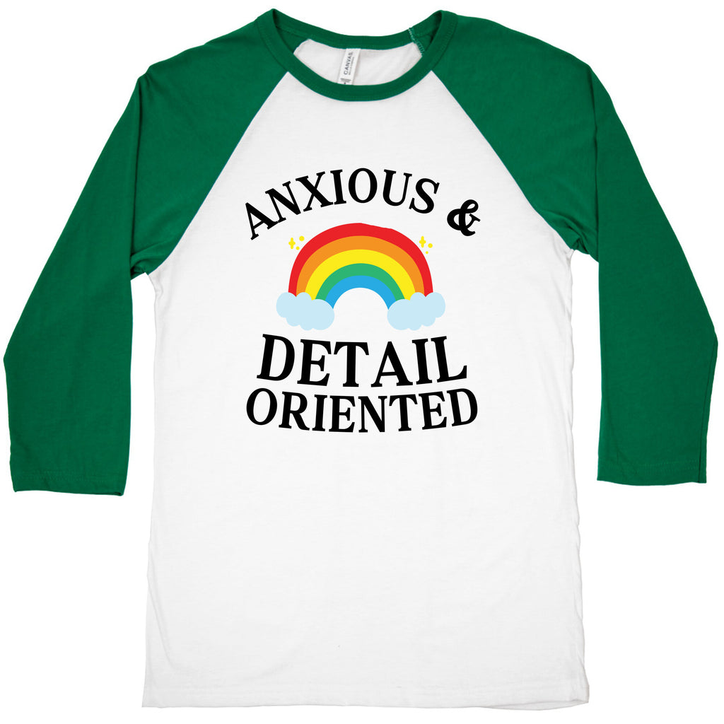 Anxious & Detail-oriented Baseball Tee