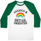 Anxious & Detail-oriented Baseball Tee