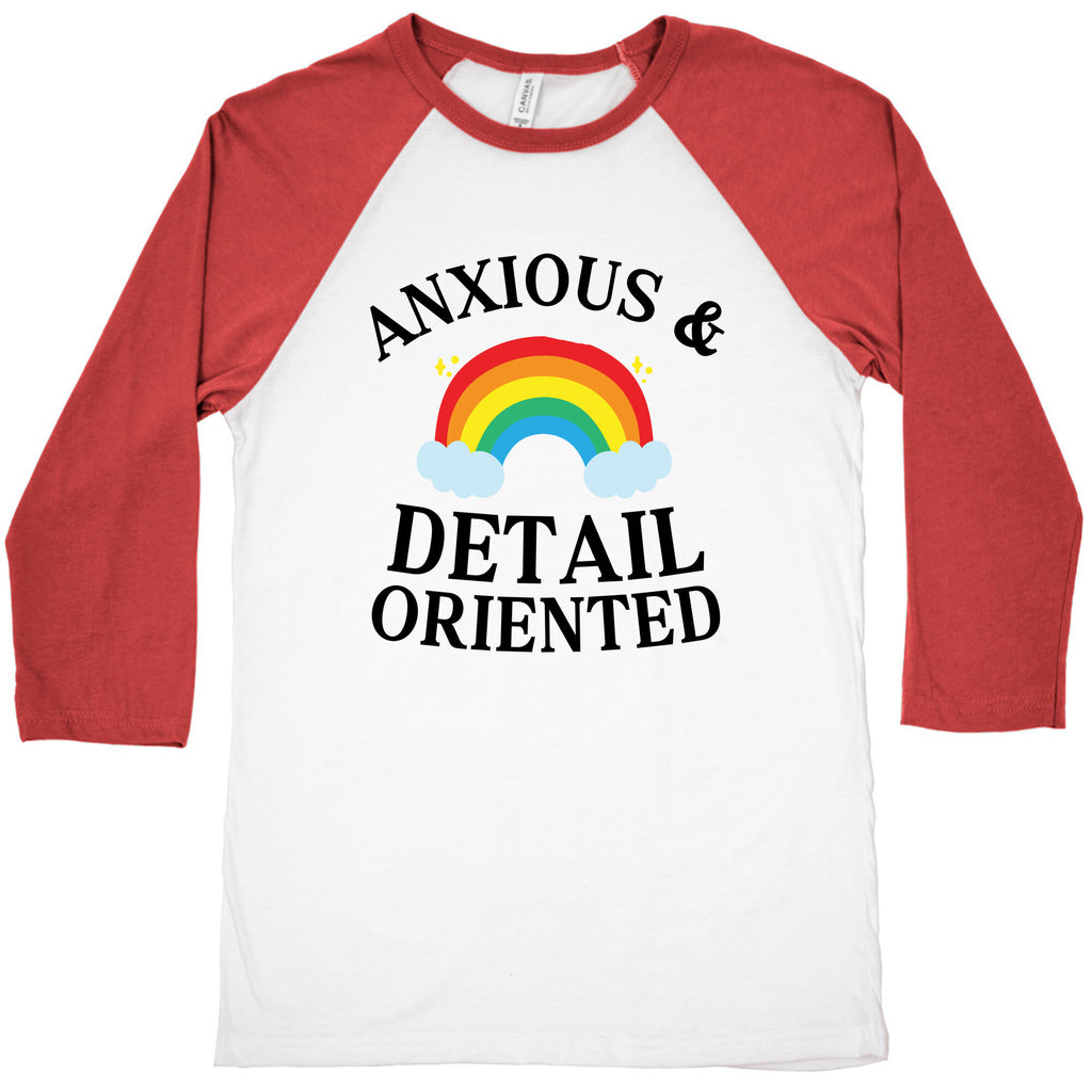 Anxious & Detail-oriented Baseball Tee