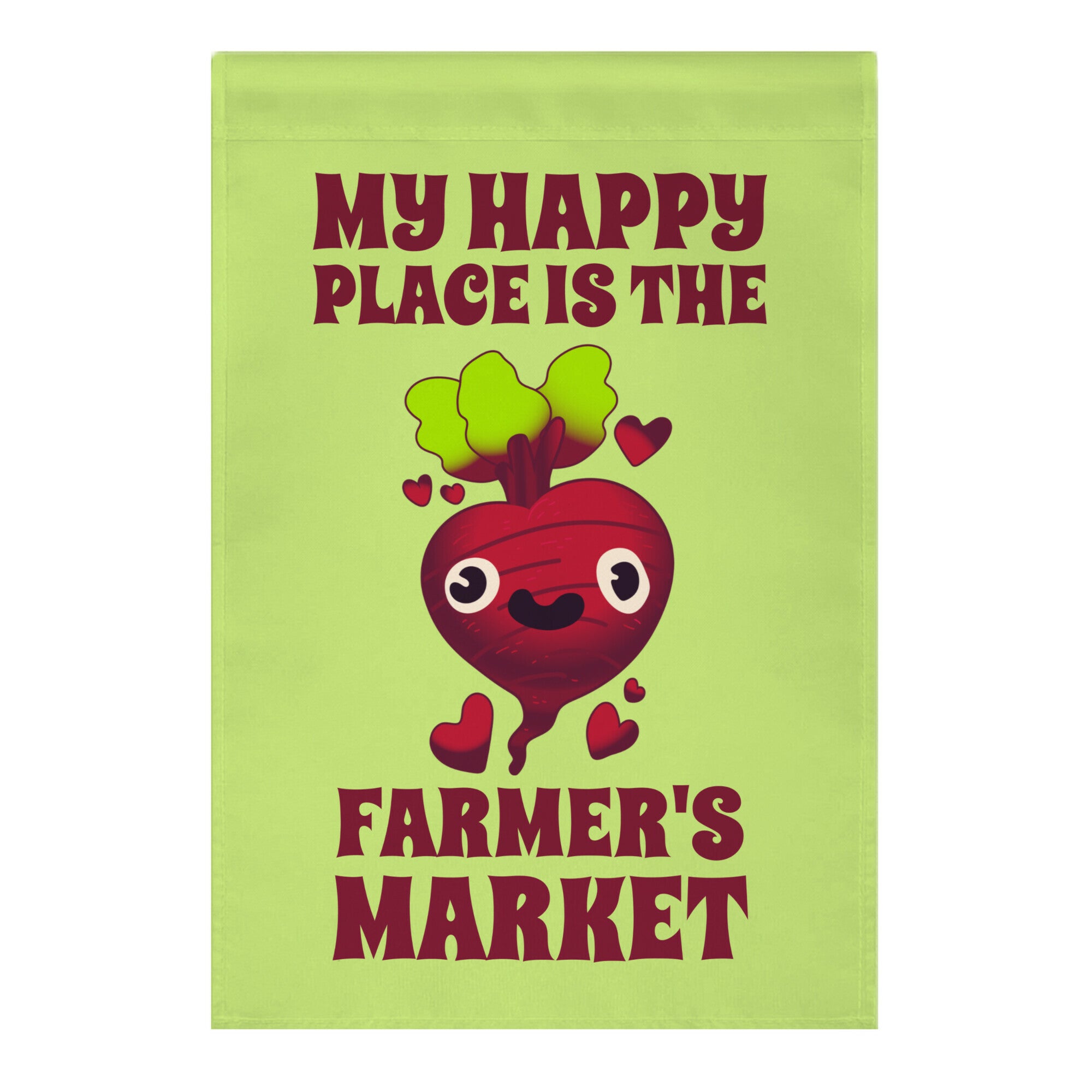 My Happy Place Is The Farmer's Market Garden Flag