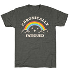 Chronically Fatigued Unisex Triblend Tee
