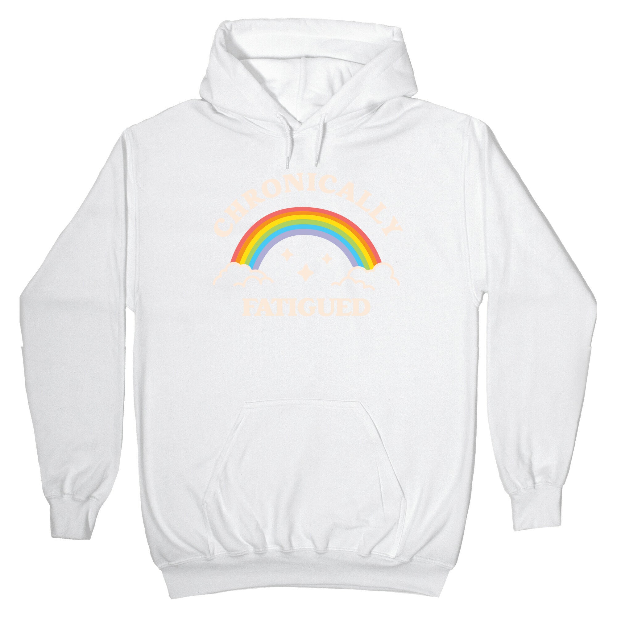 Chronically Fatigued Hoodie