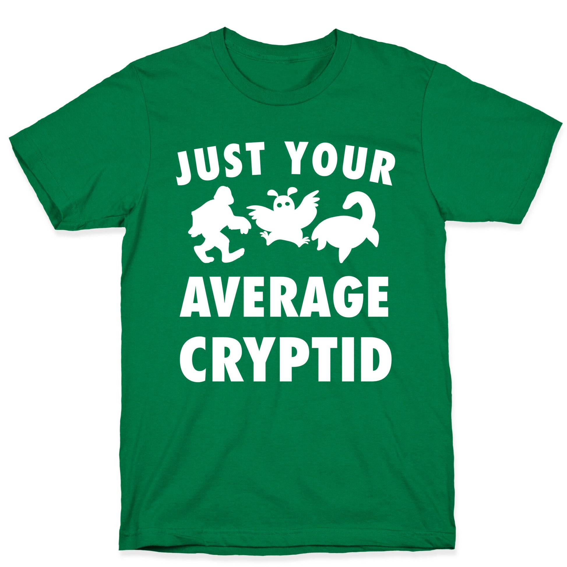 Just Your Average Cryptid T-Shirt