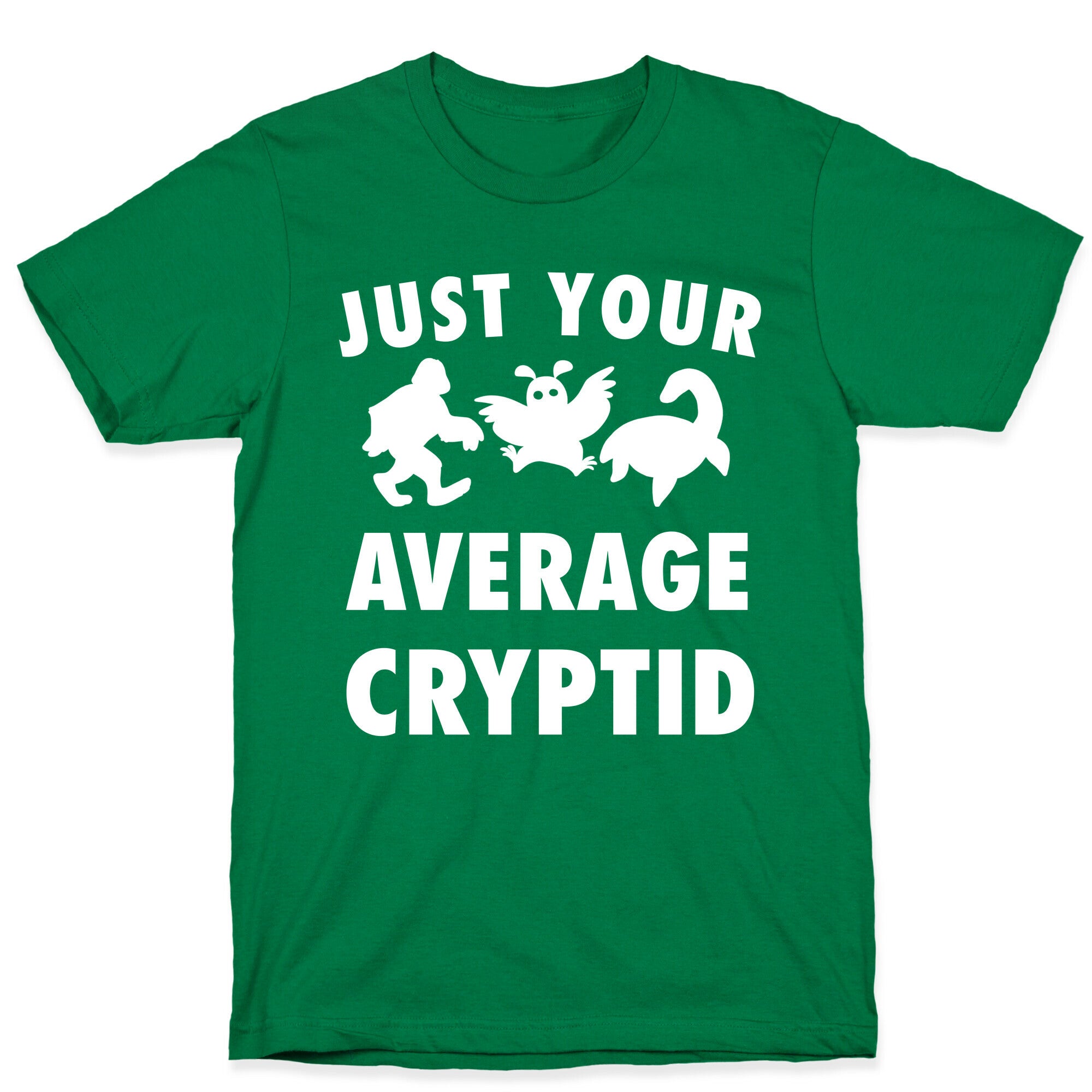 Just Your Average Cryptid T-Shirt