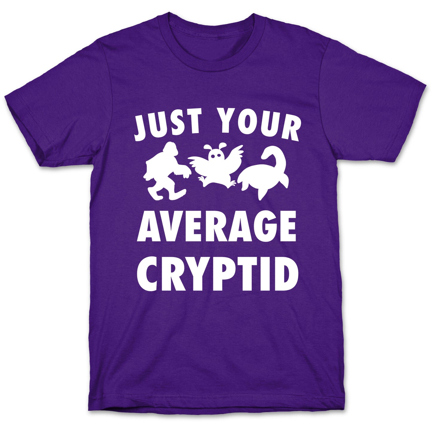 Just Your Average Cryptid T-Shirt