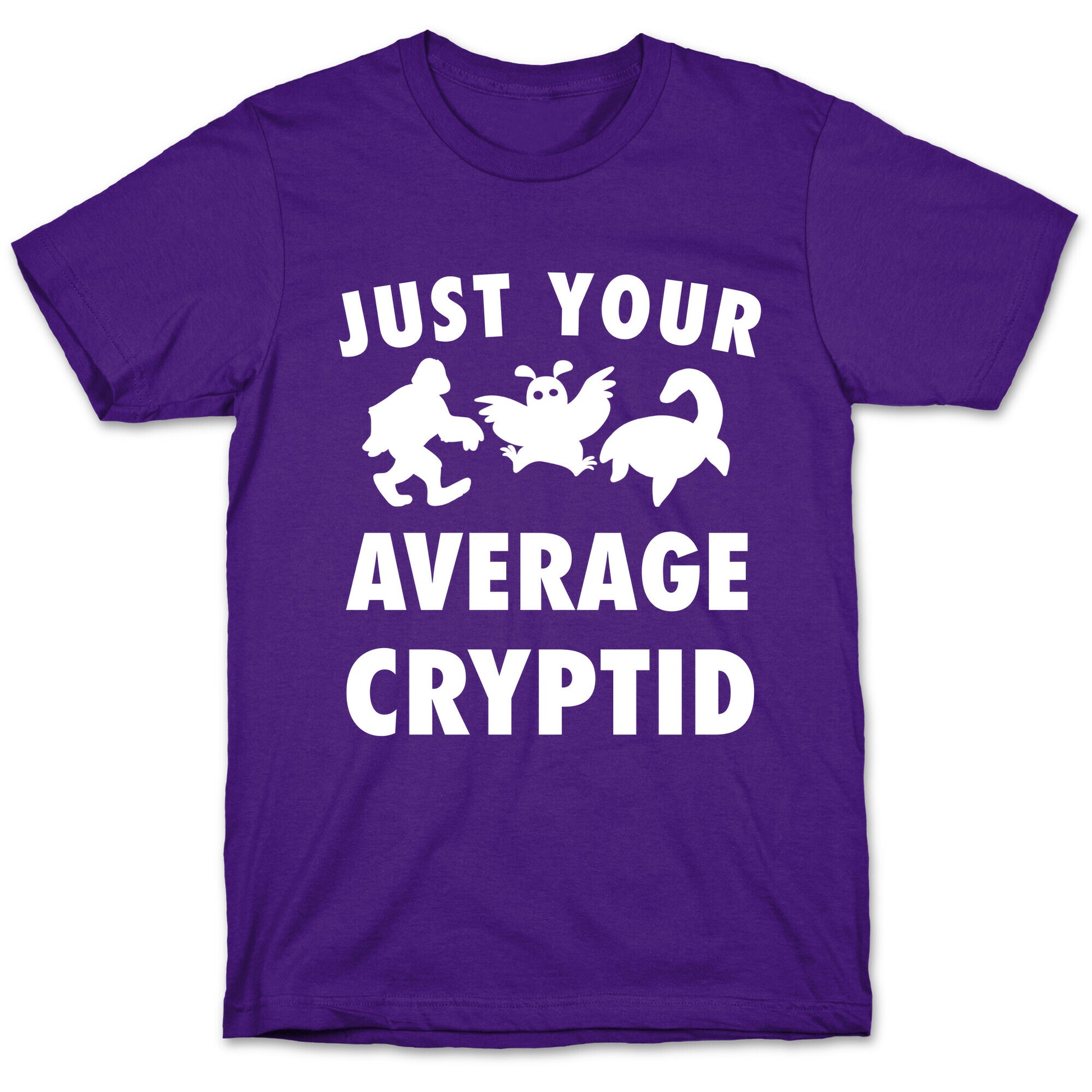 Just Your Average Cryptid T-Shirt
