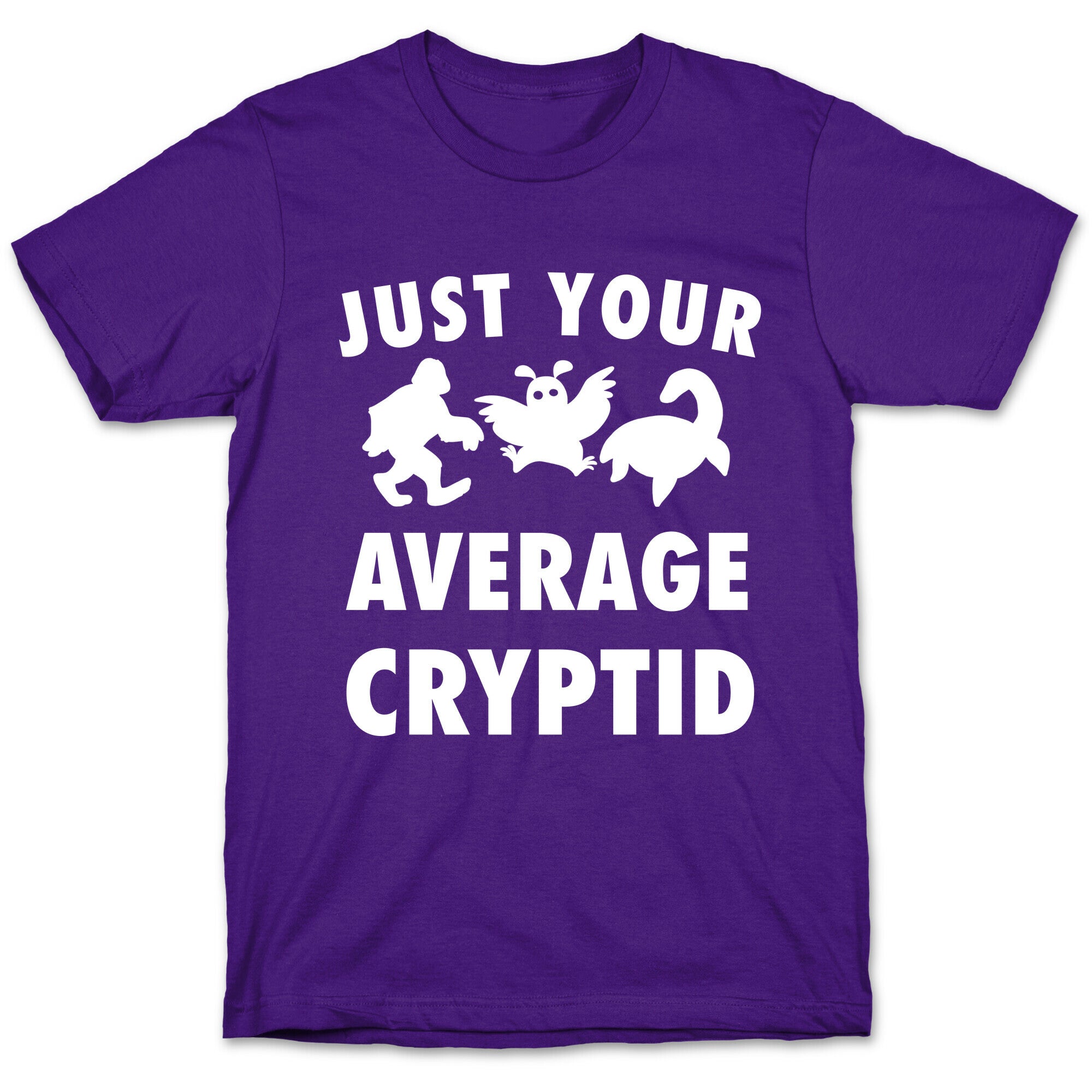 Just Your Average Cryptid T-Shirt