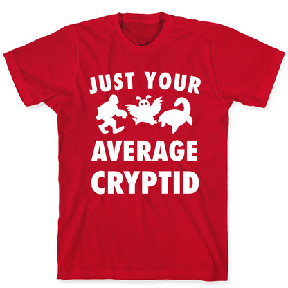 Just Your Average Cryptid T-Shirt