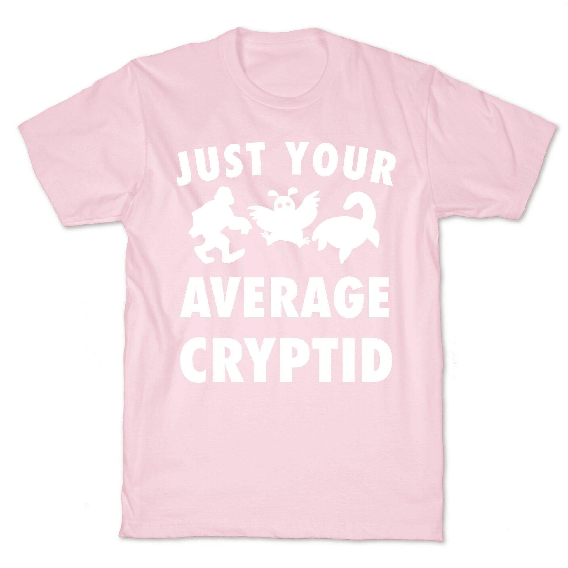 Just Your Average Cryptid T-Shirt