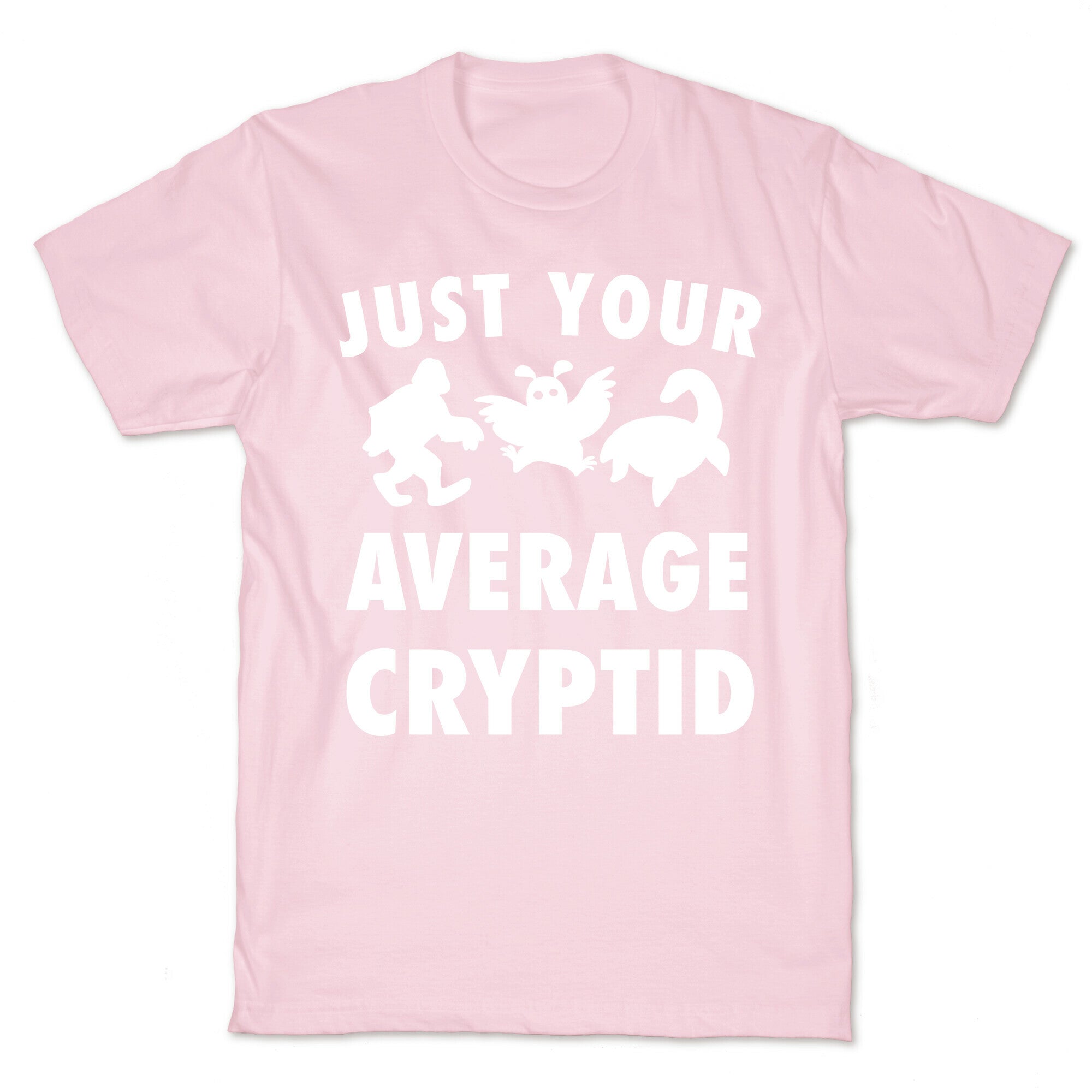 Just Your Average Cryptid T-Shirt