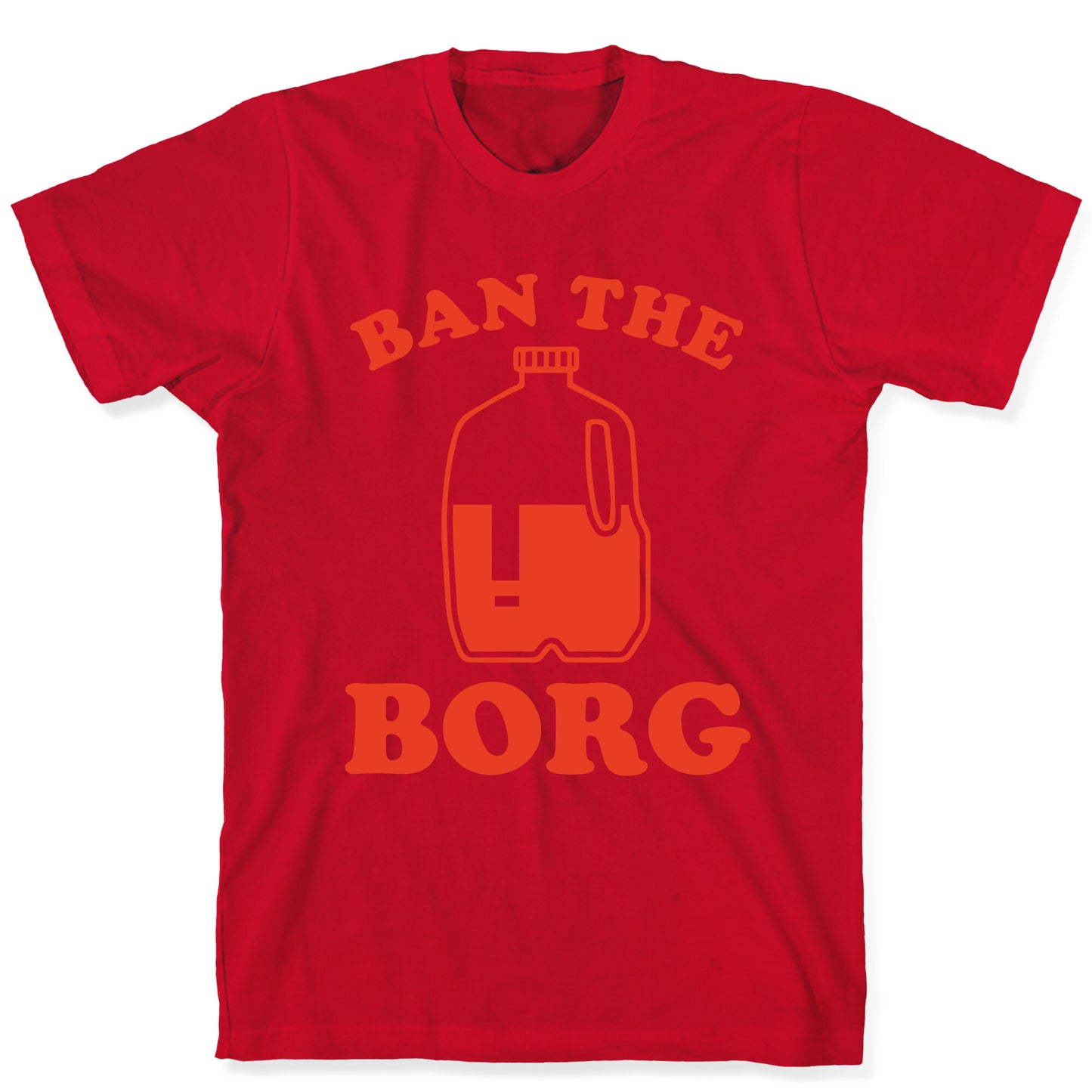 Ban the Borg T-Shirt