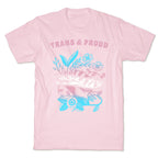 Trans & Proud T-Shirt