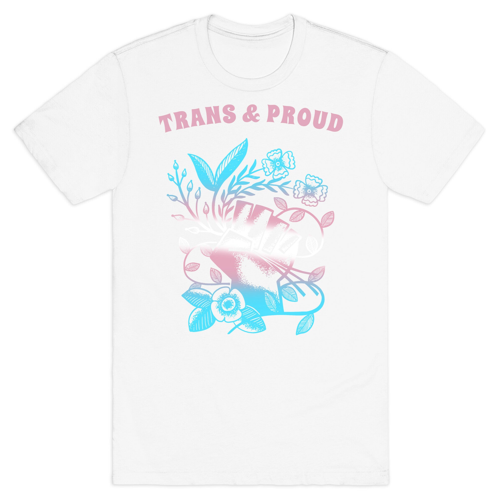 Trans & Proud T-Shirt