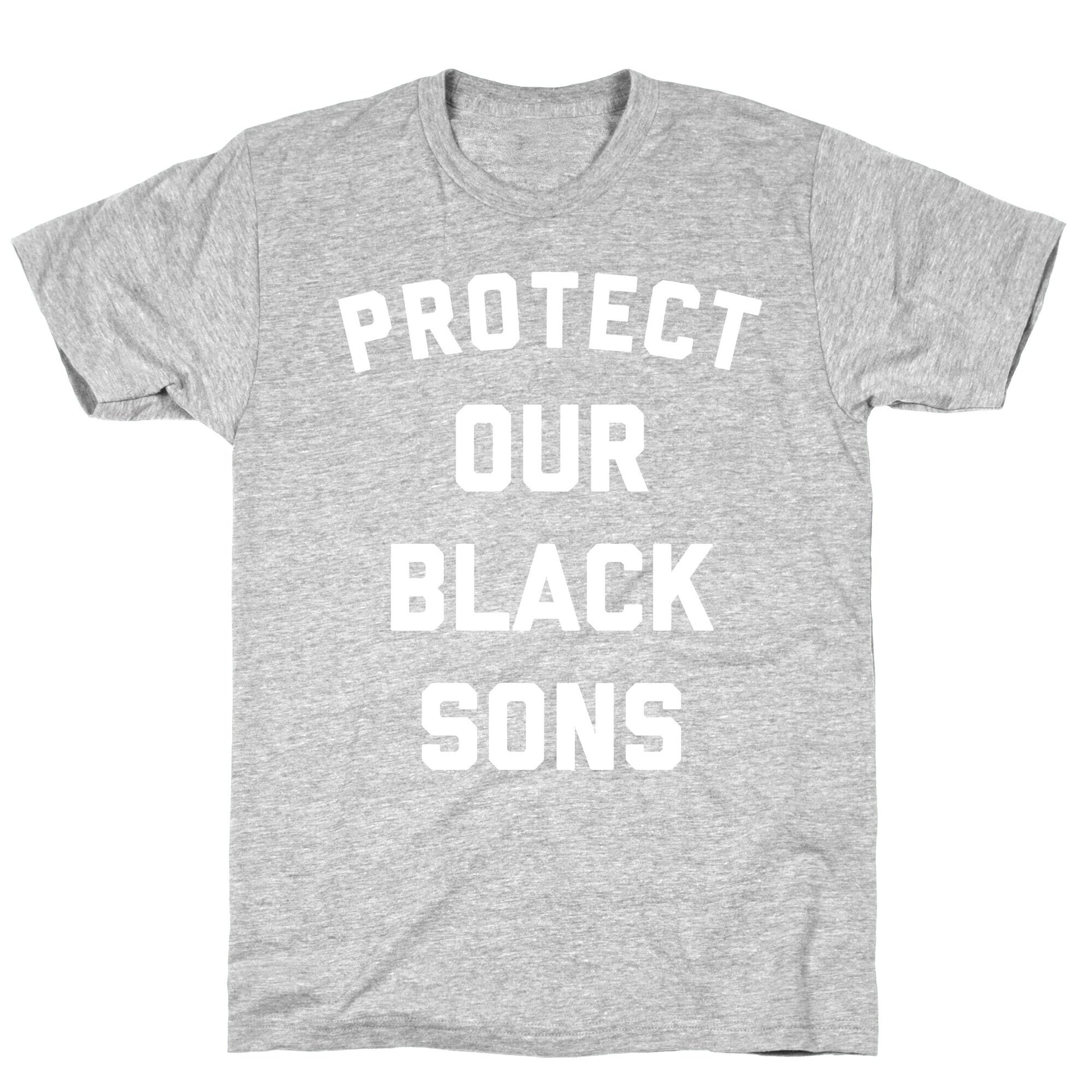 Protect Our Black Sons T-Shirt