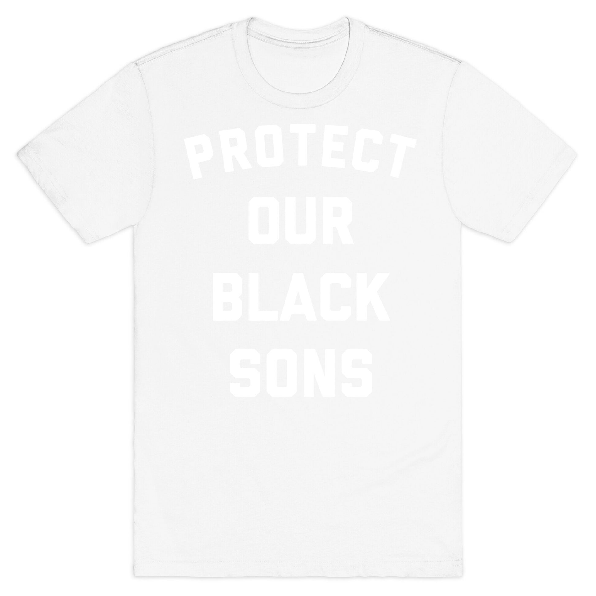 Protect Our Black Sons T-Shirt