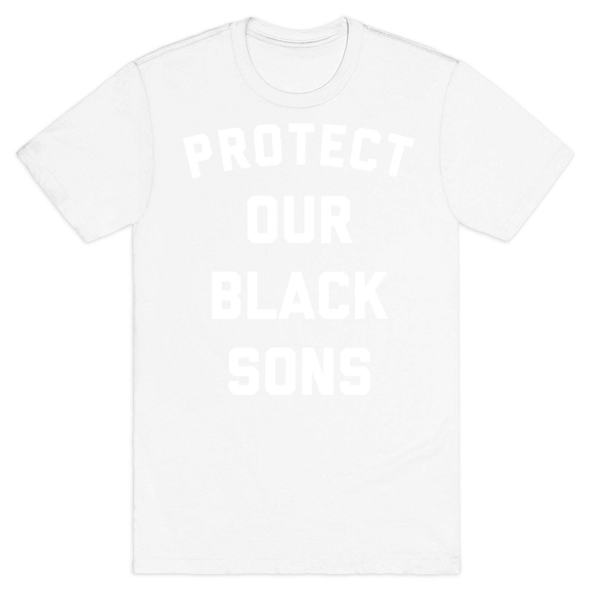 Protect Our Black Sons T-Shirt