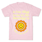 A Fun Thing To Do In The Morning Is Not Talk To Me T-Shirt
