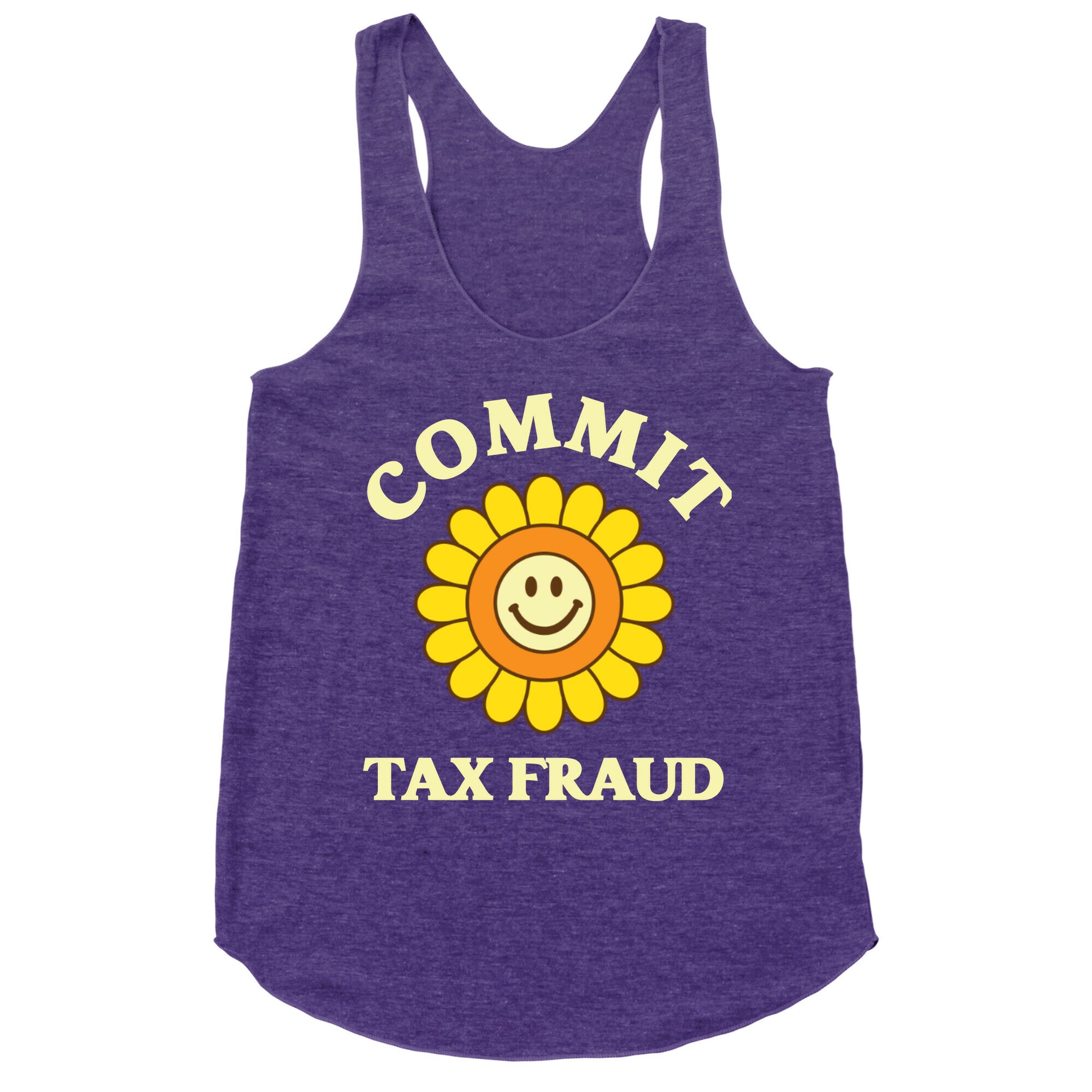 Commit Tax Fraud Racerback Tank
