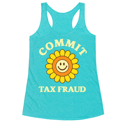 Commit Tax Fraud Racerback Tank
