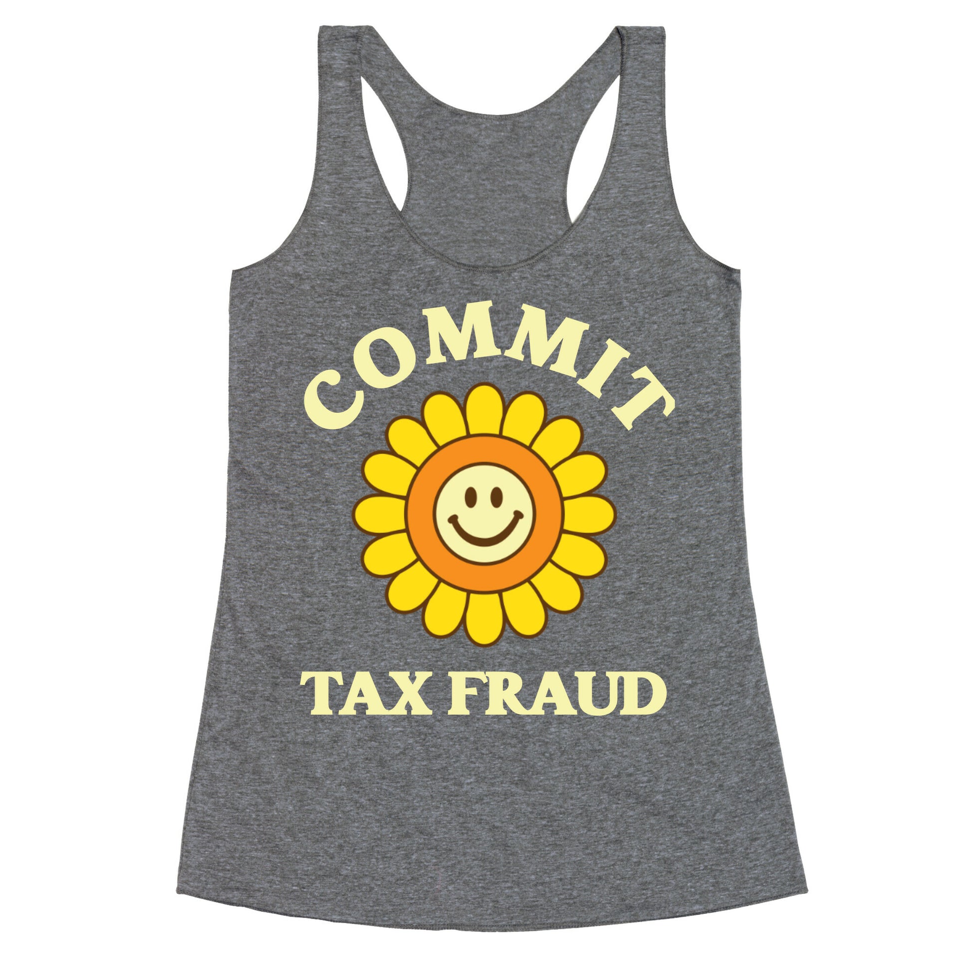 Commit Tax Fraud Racerback Tank