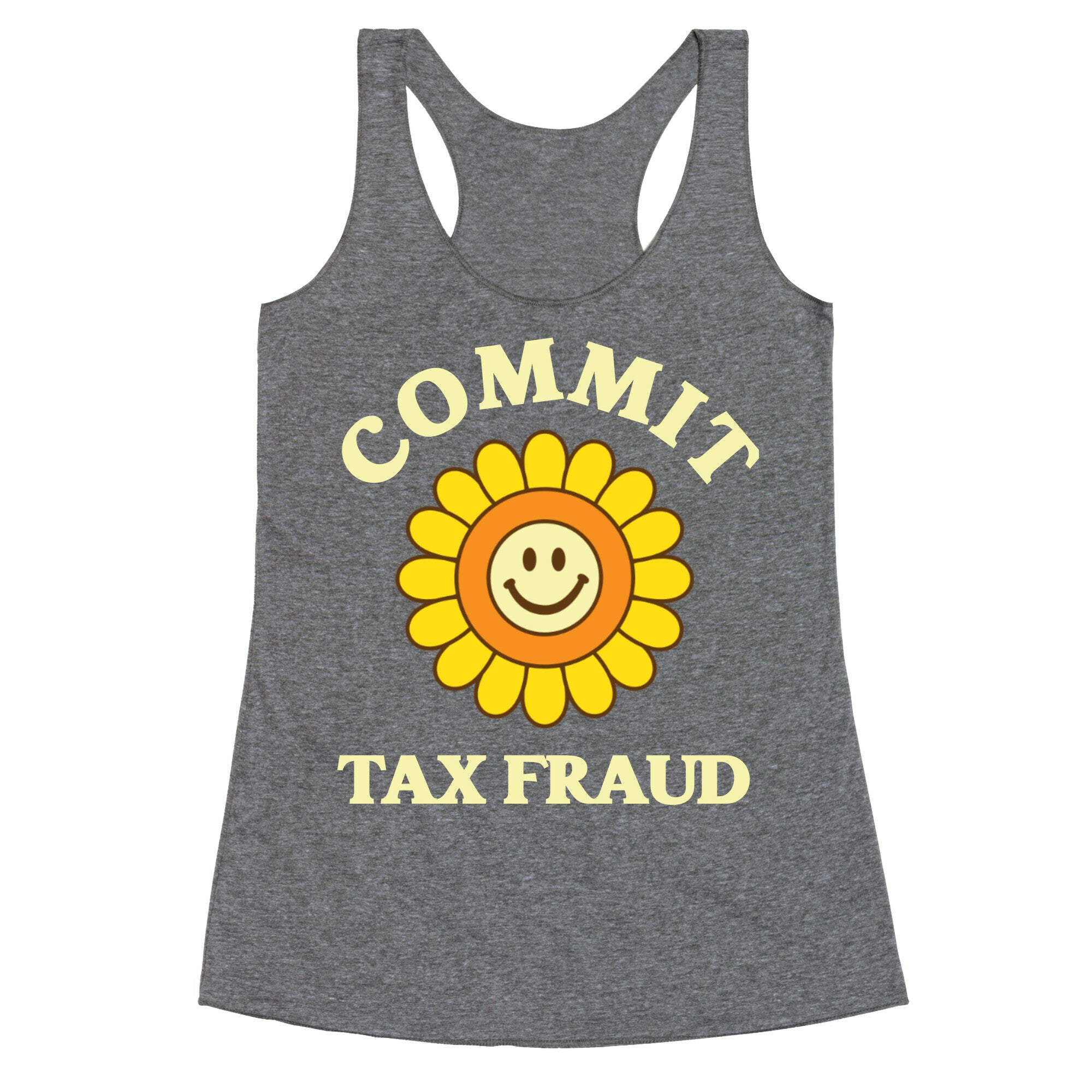 Commit Tax Fraud Racerback Tank