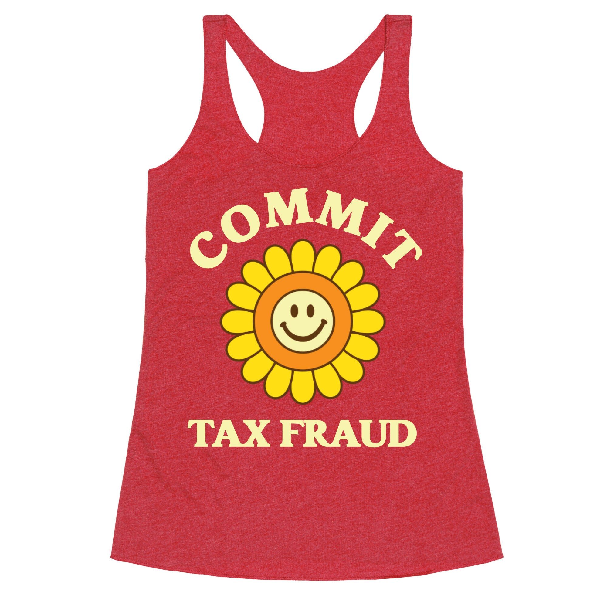 Commit Tax Fraud Racerback Tank
