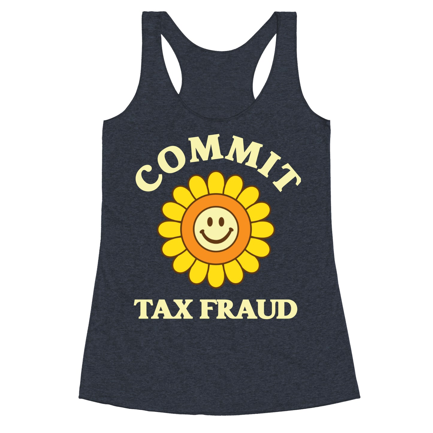 Commit Tax Fraud Racerback Tank