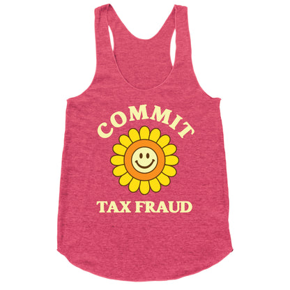 Commit Tax Fraud Racerback Tank