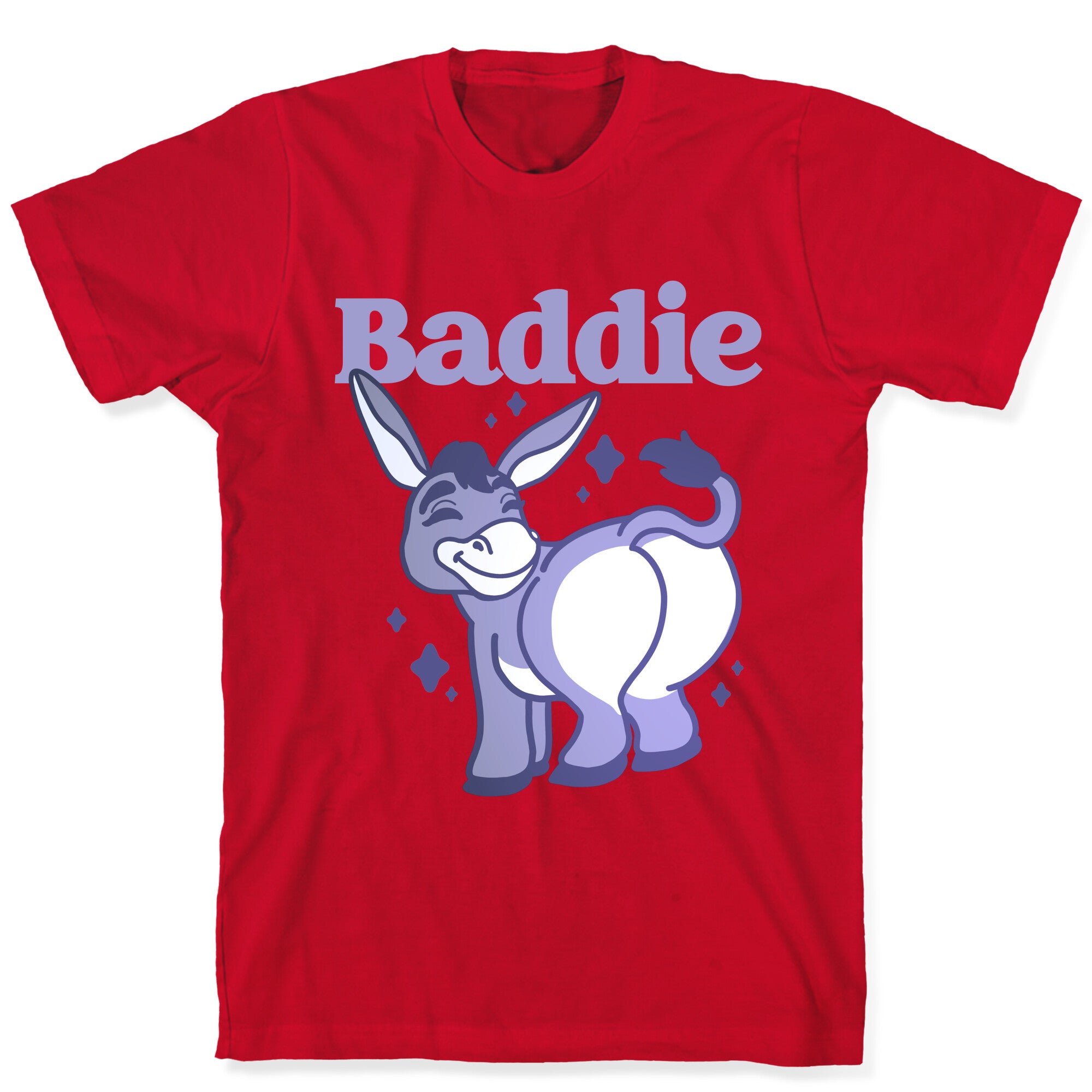 Baddie Donkey T-Shirt