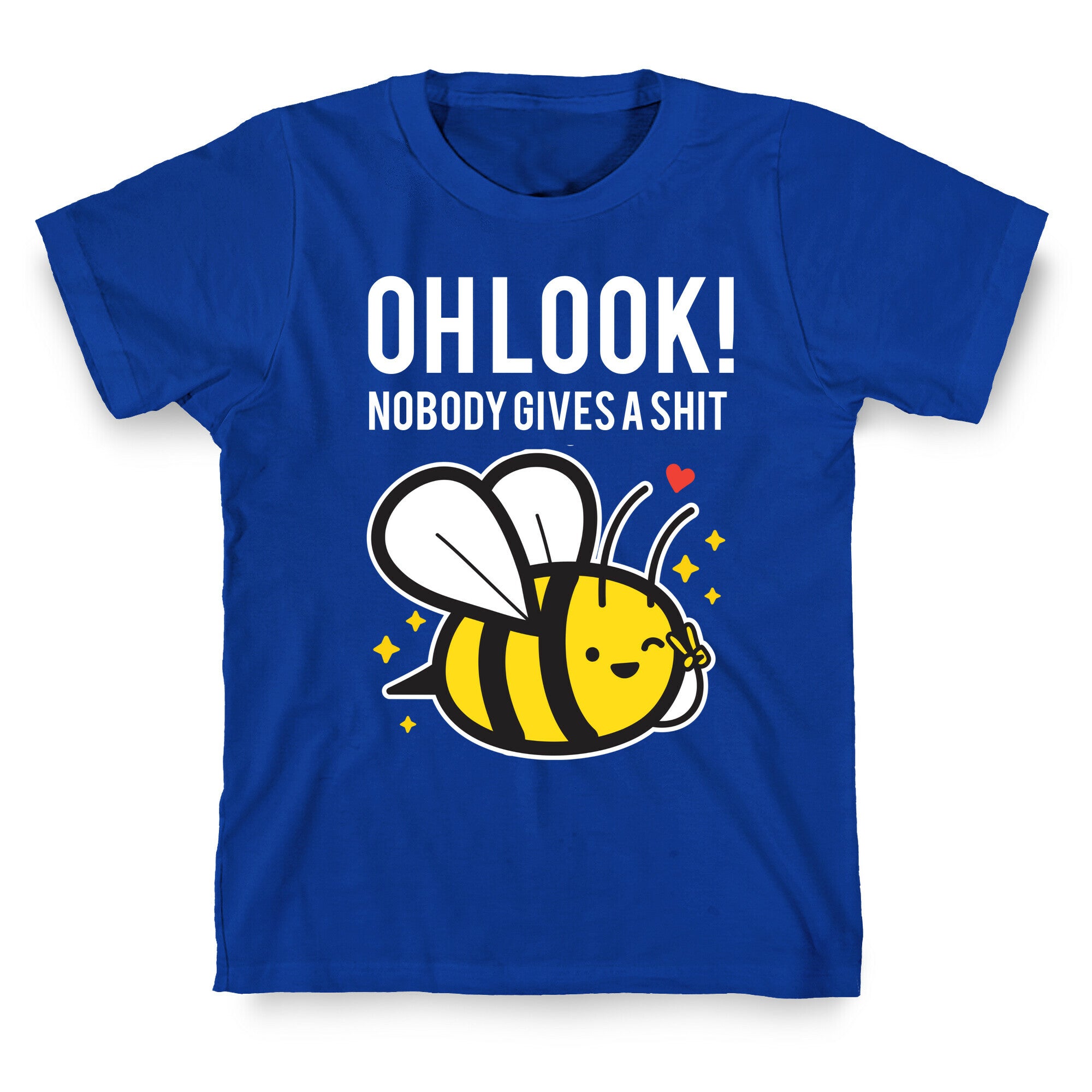 Oh Look! Nobody Gives A Shit T-Shirt