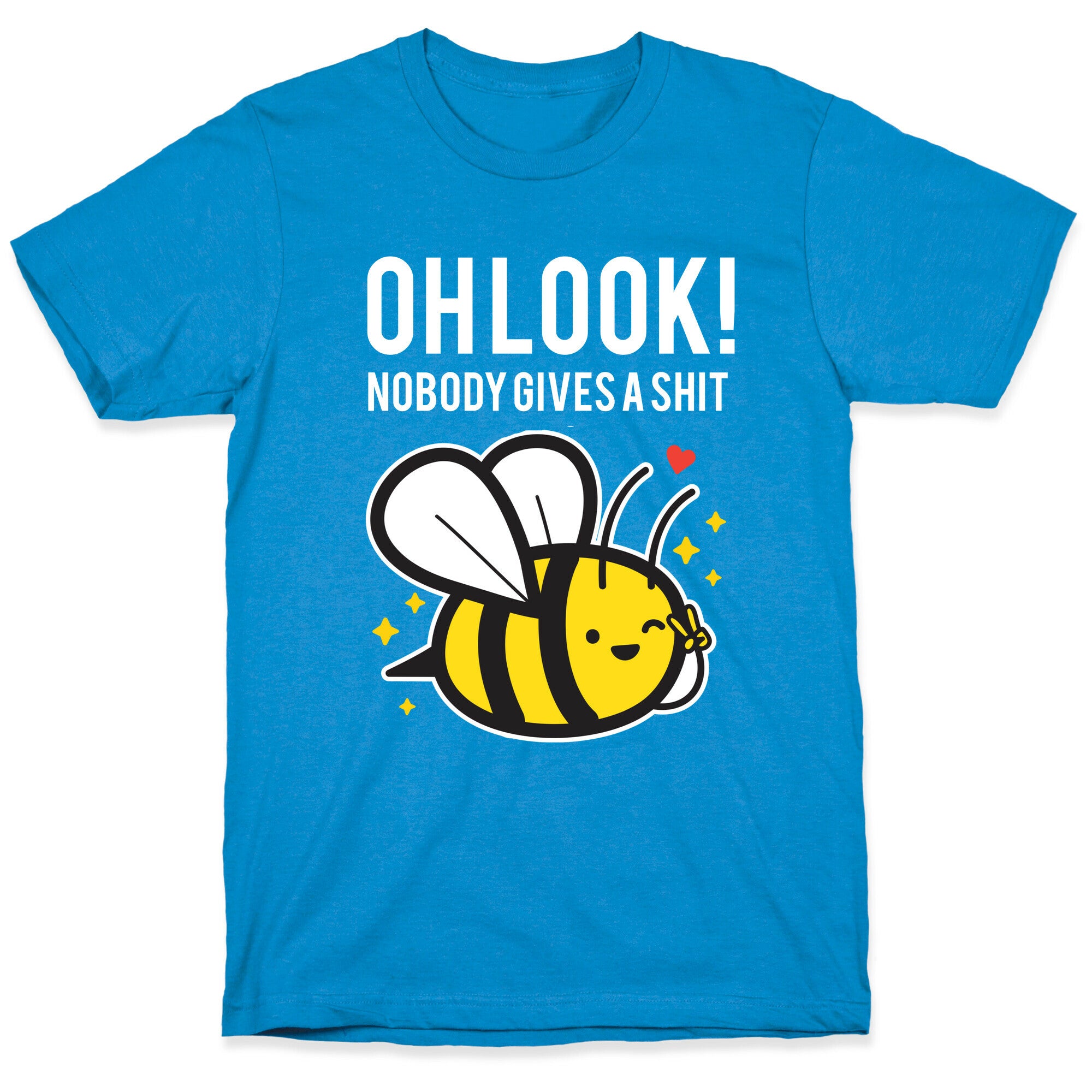 Oh Look! Nobody Gives A Shit T-Shirt