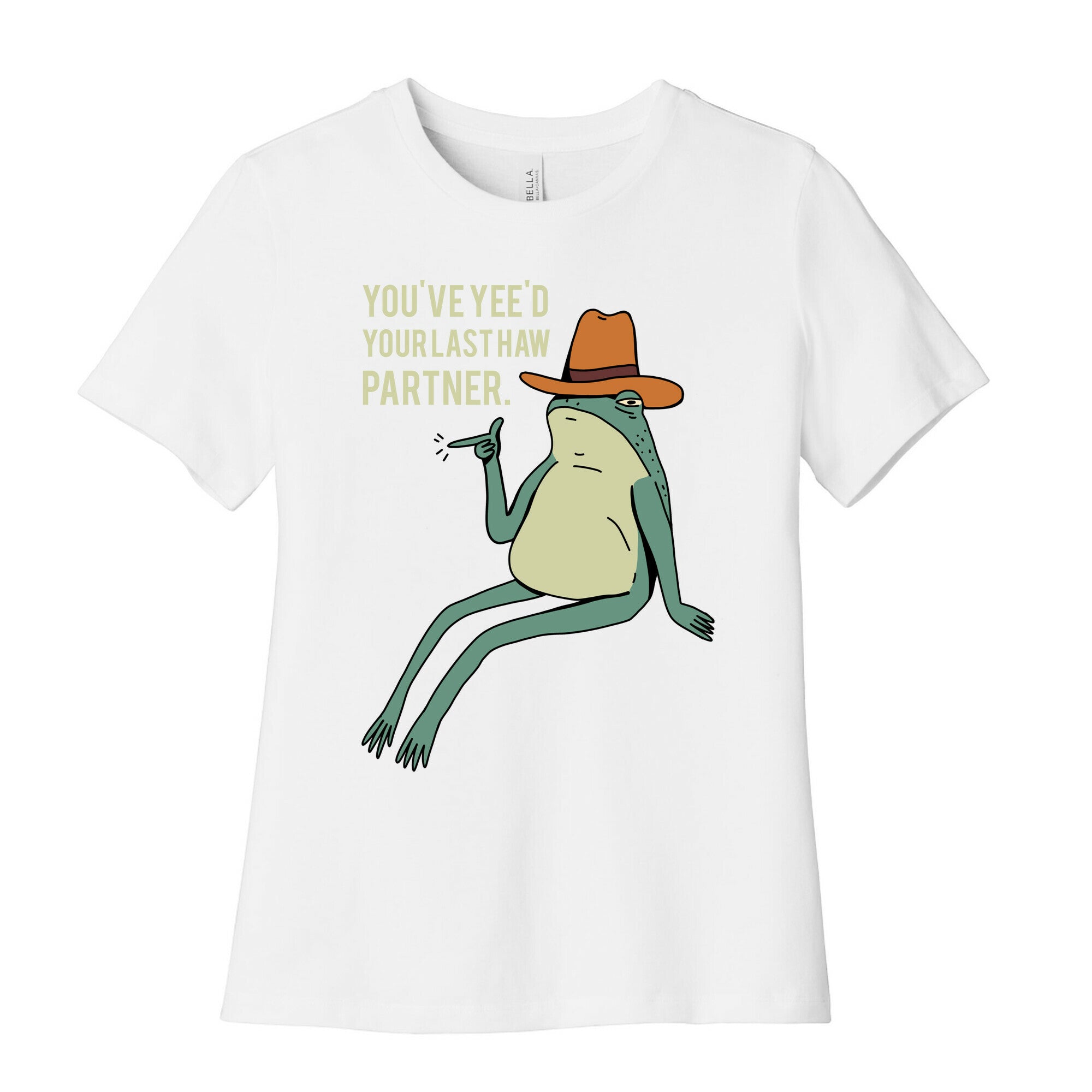 You've Yee'd Your Last Haw Partner Women's Cotton Tee