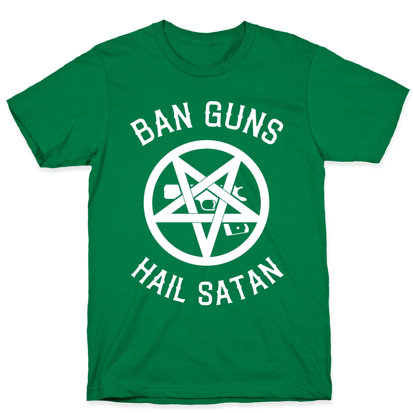 Ban Guns Hail Satan T-Shirt