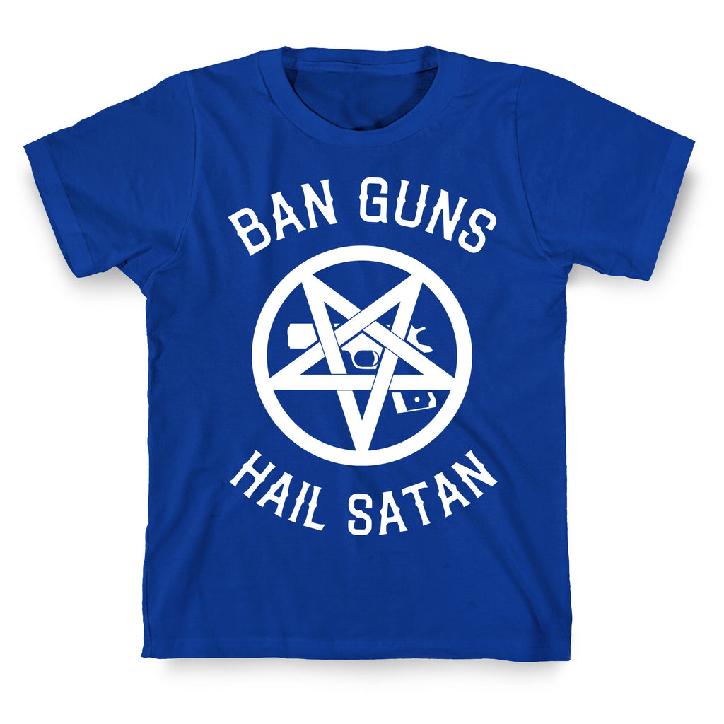 Ban Guns Hail Satan T-Shirt