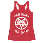 Ban Guns Hail Satan Racerback Tank