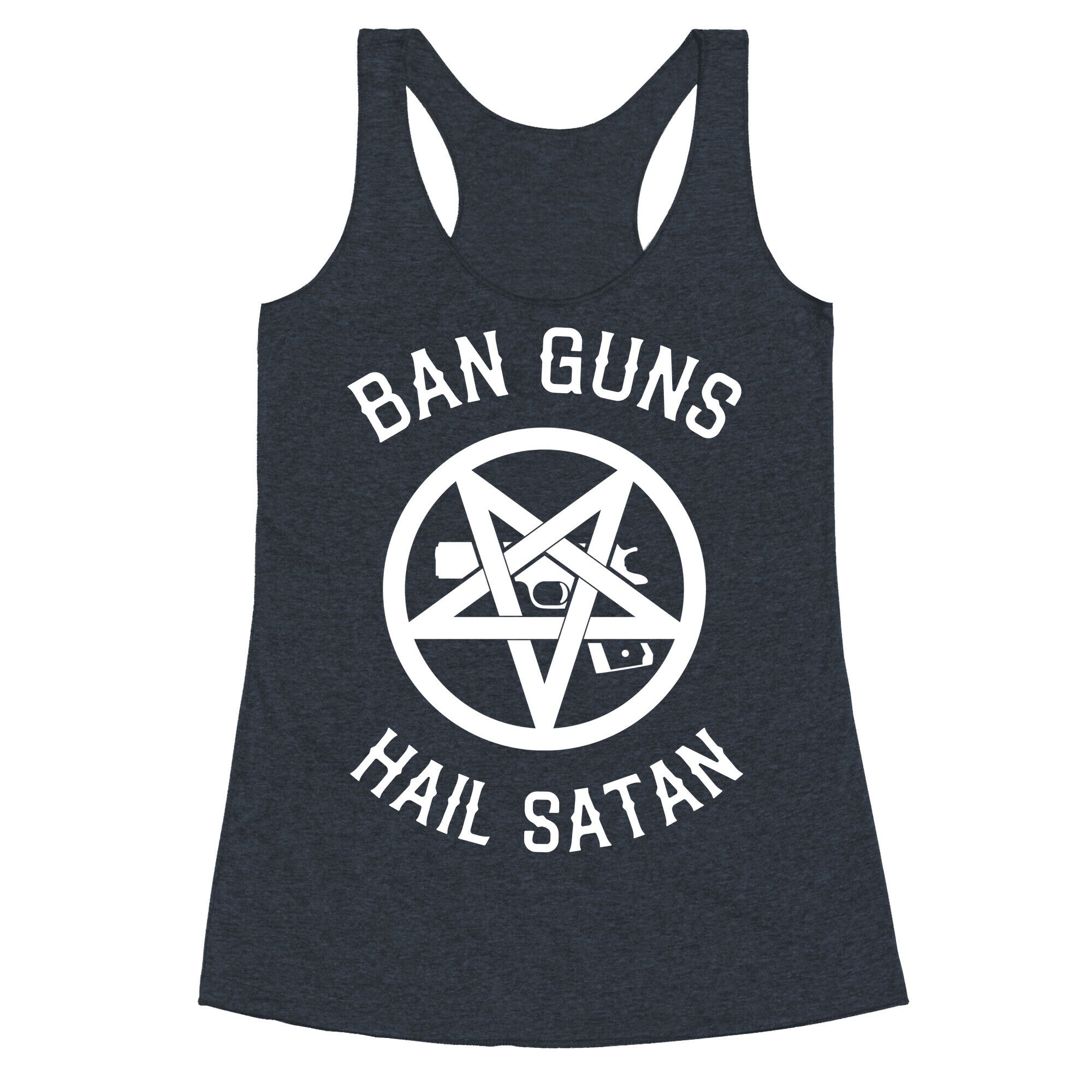 Ban Guns Hail Satan Racerback Tank