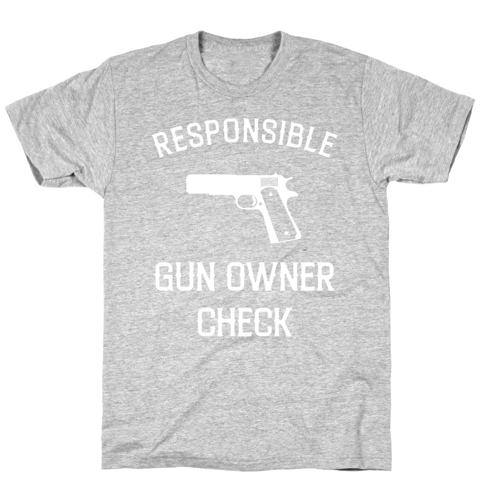 Responsible Gun Owner Check T-Shirt