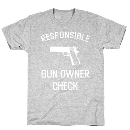 Responsible Gun Owner Check T-Shirt