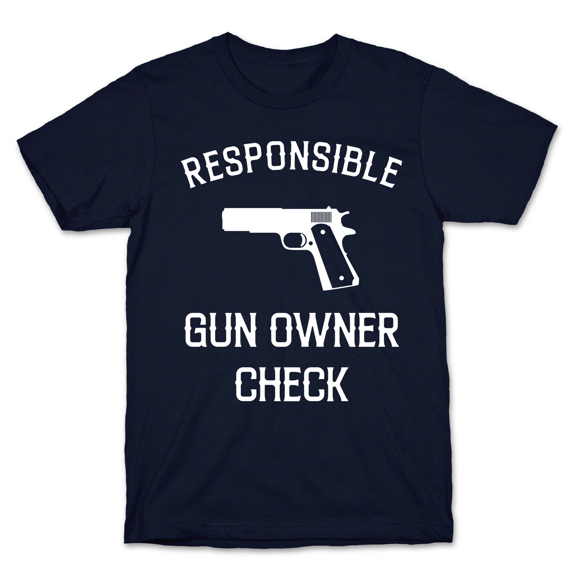 Responsible Gun Owner Check T-Shirt