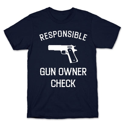 Responsible Gun Owner Check T-Shirt