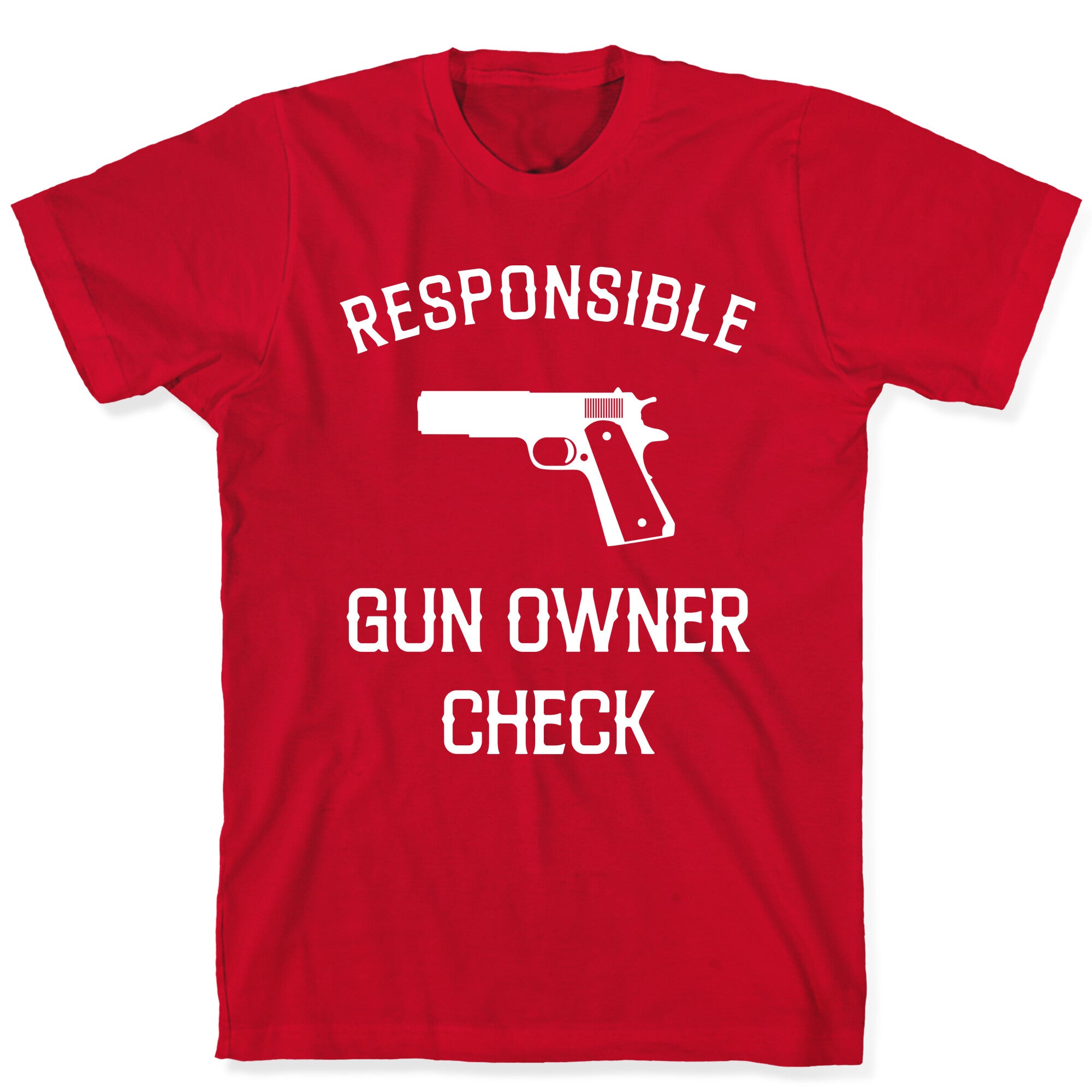 Responsible Gun Owner Check T-Shirt