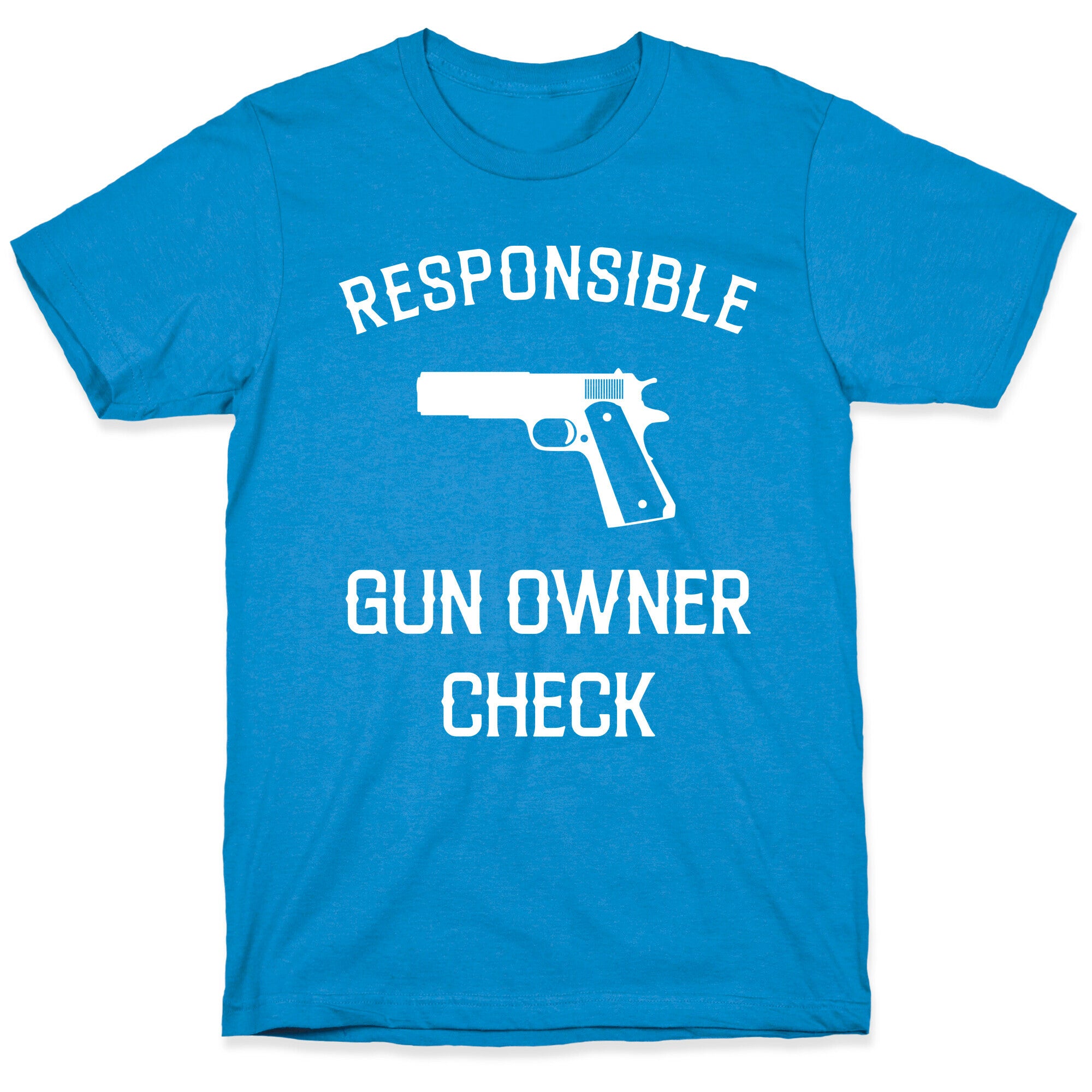 Responsible Gun Owner Check T-Shirt