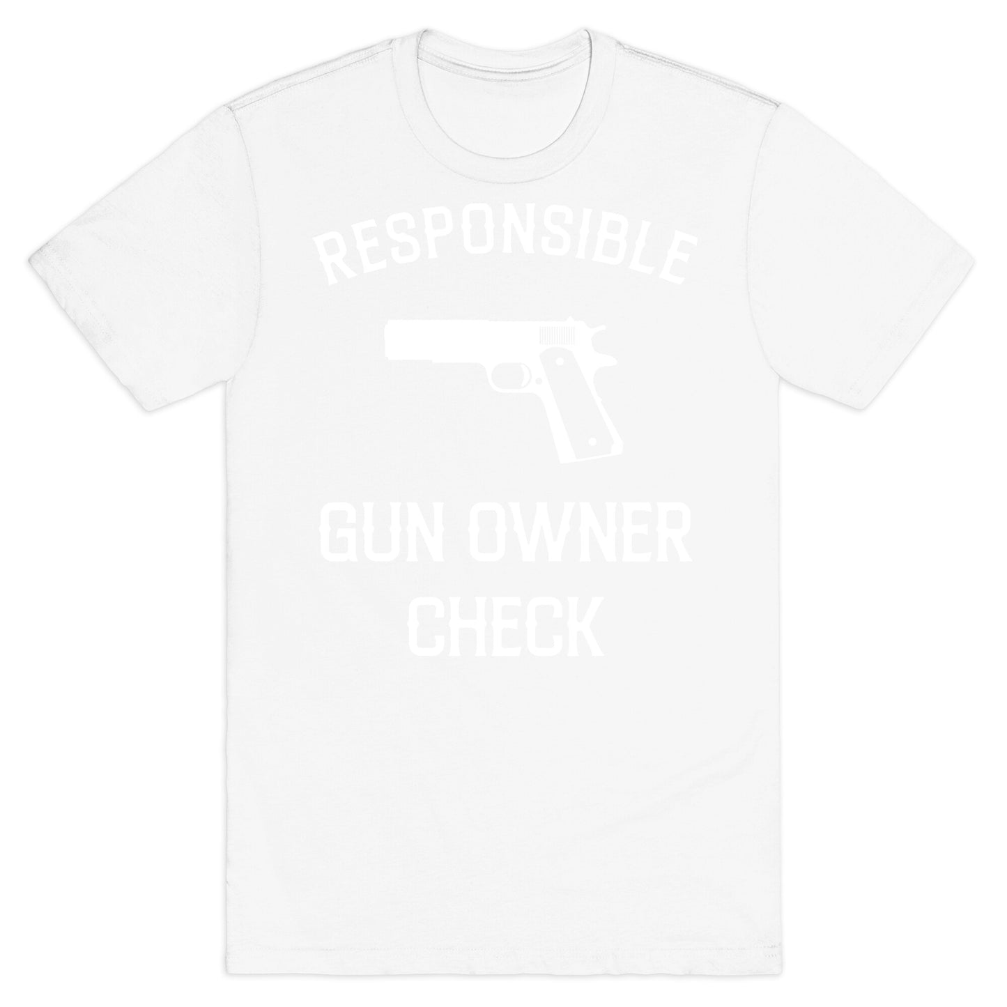 Responsible Gun Owner Check T-Shirt