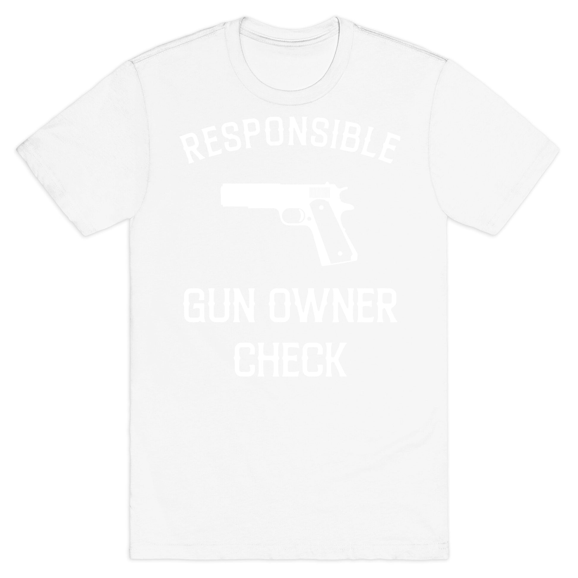 Responsible Gun Owner Check T-Shirt