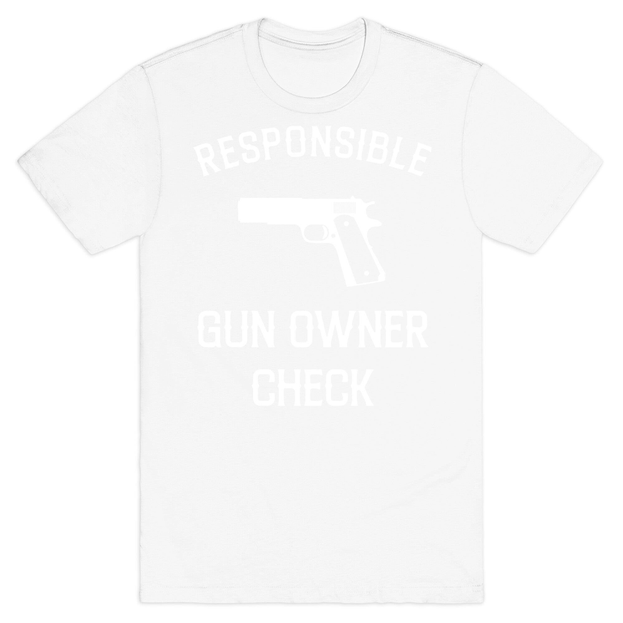 Responsible Gun Owner Check T-Shirt