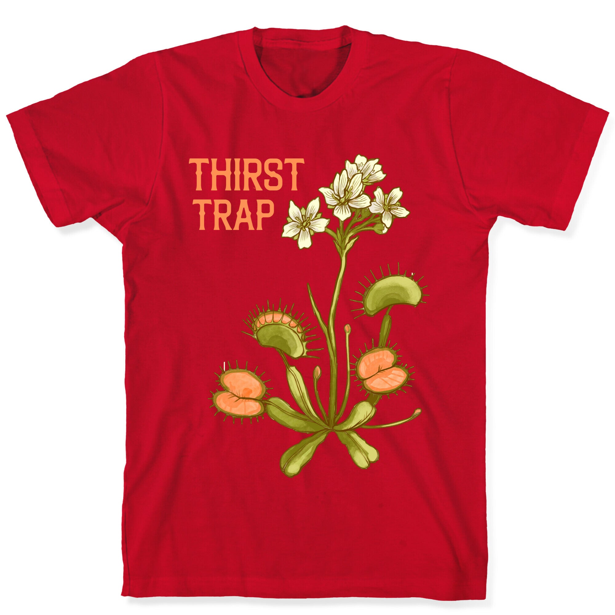 Thirst Trap T-Shirt