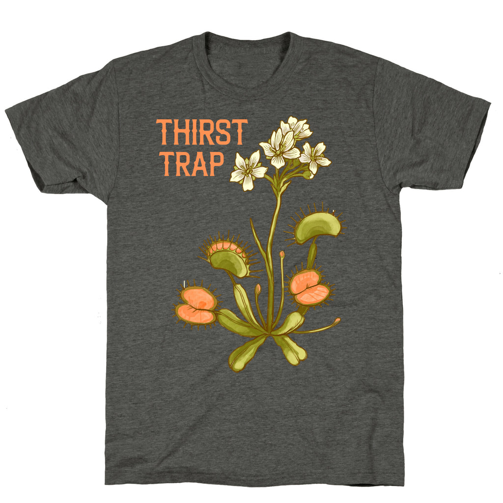 Thirst Trap Unisex Triblend Tee