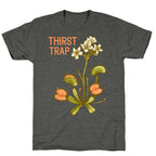 Thirst Trap Unisex Triblend Tee