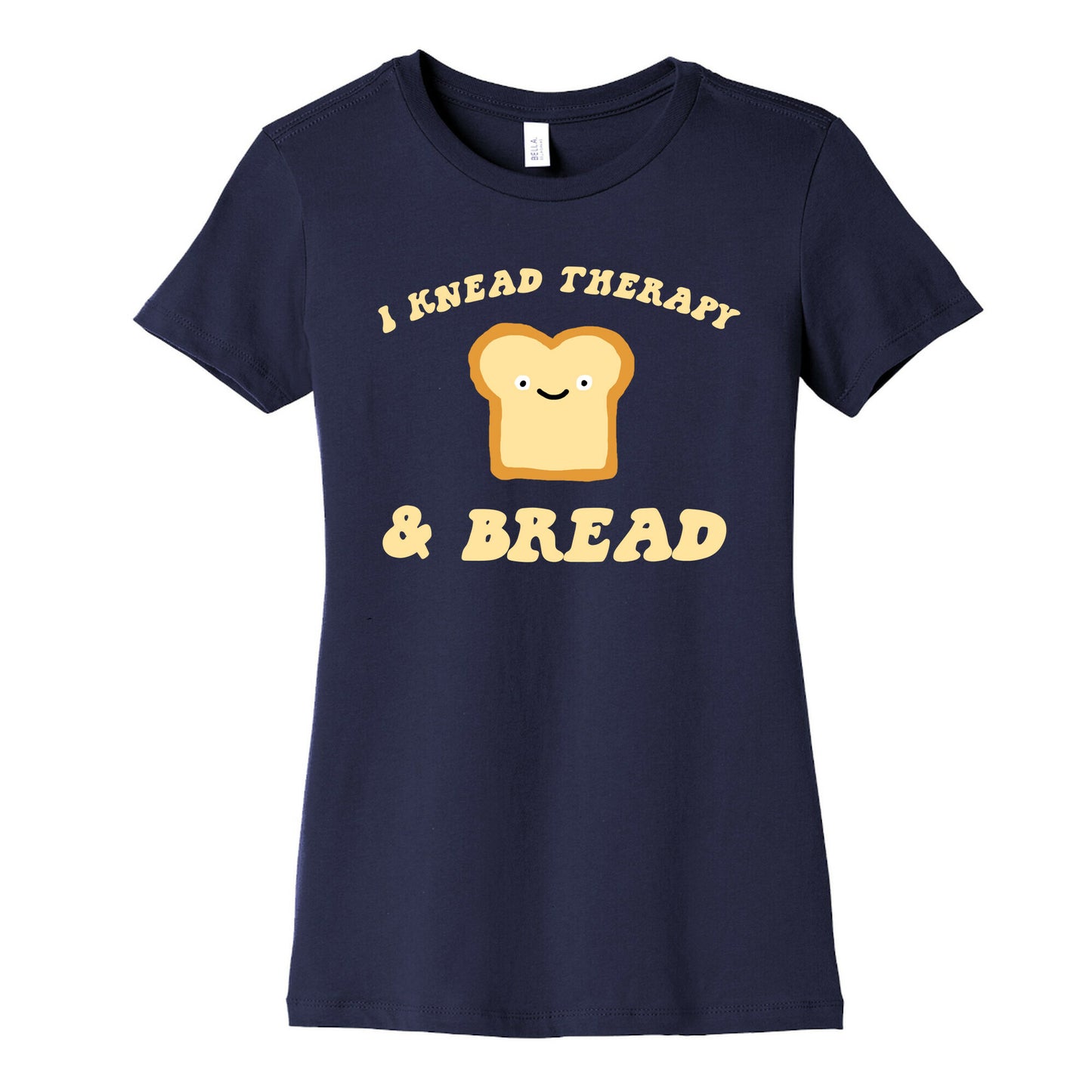 I Knead Therapy and Bread Women's Cotton Tee